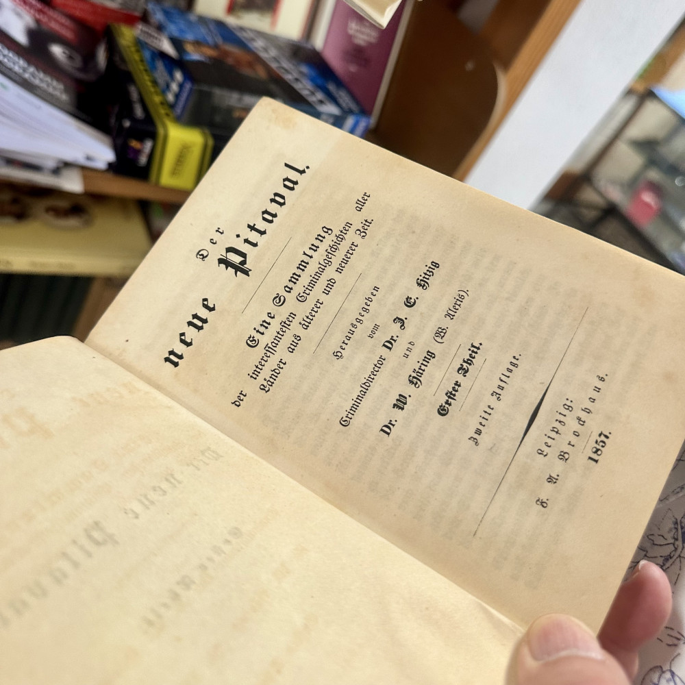 Trouvaillen: «Der neue Pitaval» aus dem Jahr 1857.